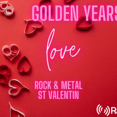Golden Years Spéciale Saint Valentin Rock & Metal